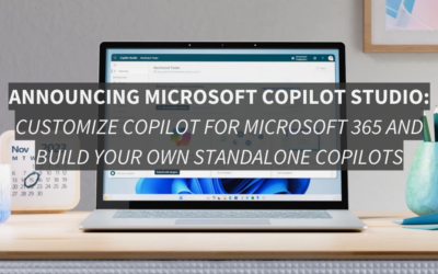 Announcing Microsoft Copilot Studio: Customize Copilot for Microsoft 365 and Build Your Own Standalone Copilots