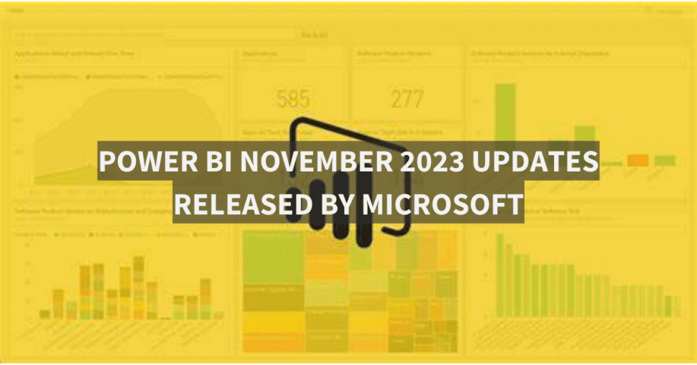 Power BI November 2023 Updates Released by Microsoft Covenant