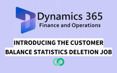 Introducing the Customer Balance Statistics Deletion Job in Dynamics 365 Finance & Operations!