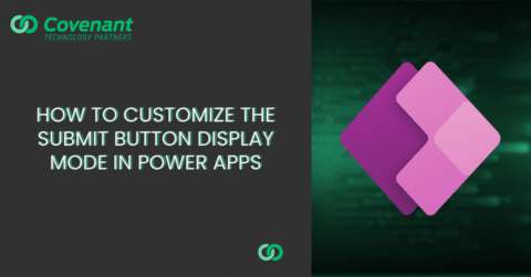 How to Customize the Submit Button Display Mode in Power Apps ...